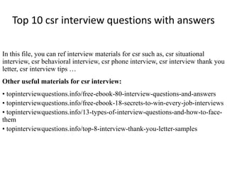 Csr Interview Setup Top 10 csr interview questions with answers | PPTX