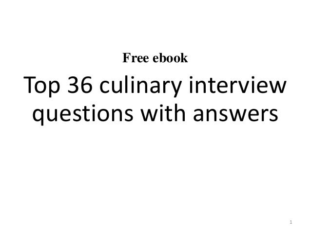 Top 36 Culinary Interview Questions With Answers Pdf