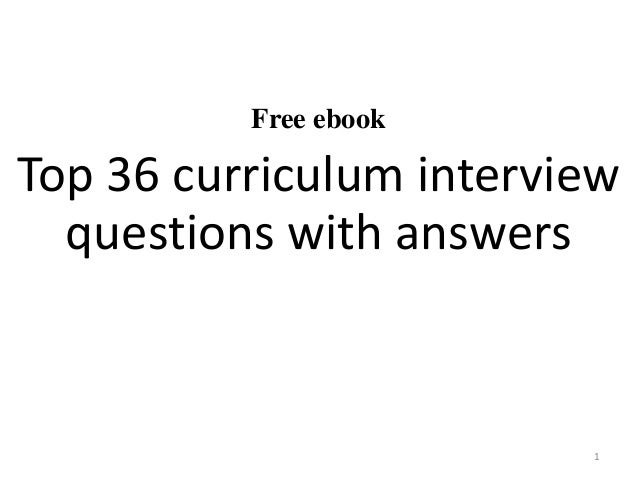 top 36 curriculum interview questions with answers pdf texas works advisor 1 interview
