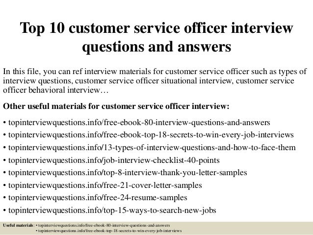 Top 10 Customer Service Officer Interview Questions And Answers Top 10 Customer Service Officer Interview Questions And Answers
