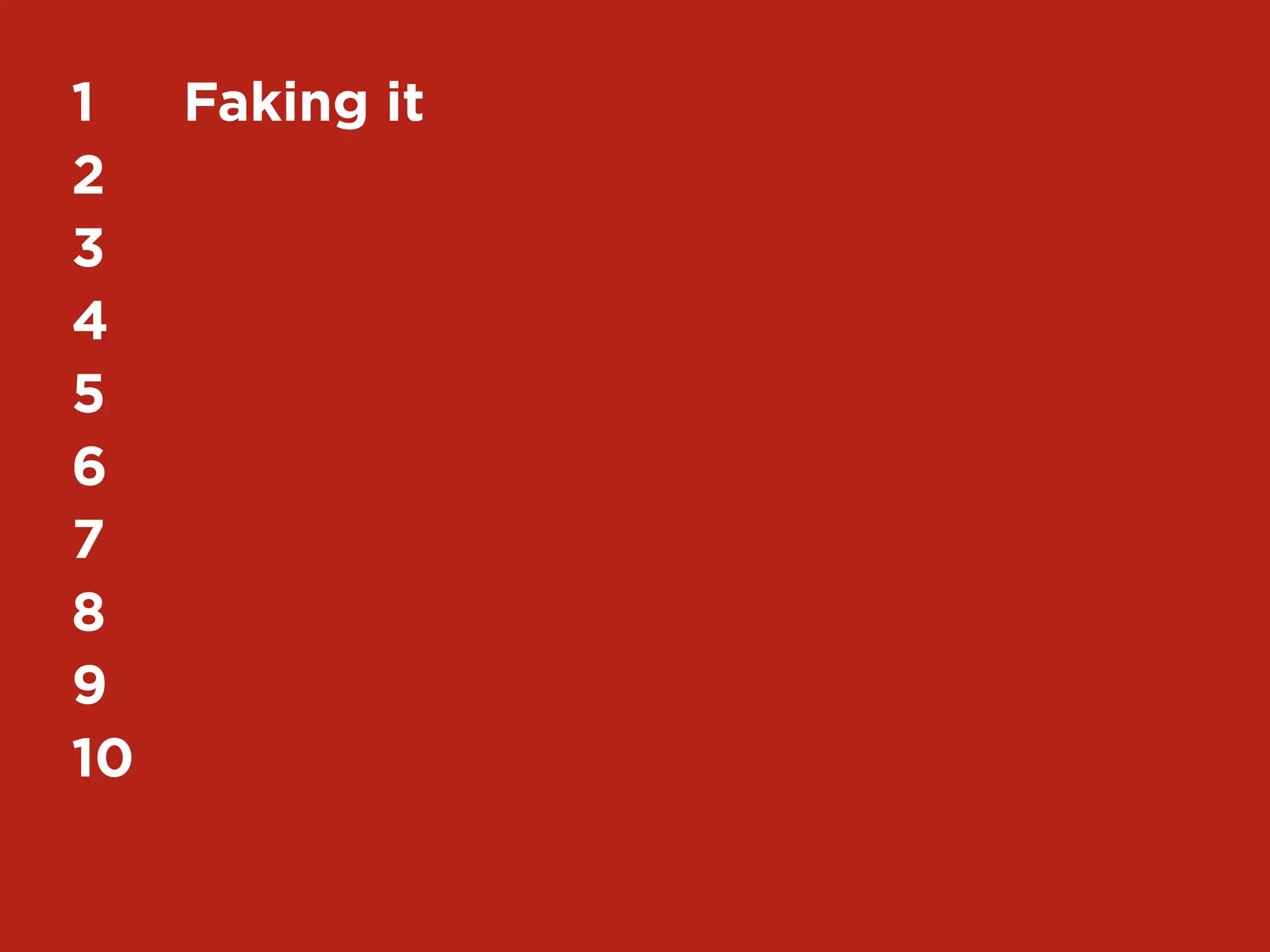 57My Top 10 Design Business Failures / David Sherwin
Yr biz says:
Creative Direction	 $200/hr
User Experience	 	 $120/hr
Visual Design			 $120/hr
Development	 		 $180/hr
THESE ARE NOT ALL OF
YOUR CAPABILITIES, ESP. IF
YOU HIRE CONTRACT HELP.
What capabilities are you really billing?
Accurate billing is also about future capabilities you might fulfill.
 