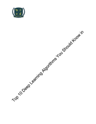 Top 10 deep learning algorithms you should know in