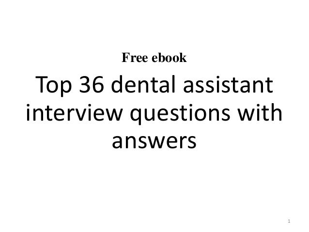 dental assistant questions