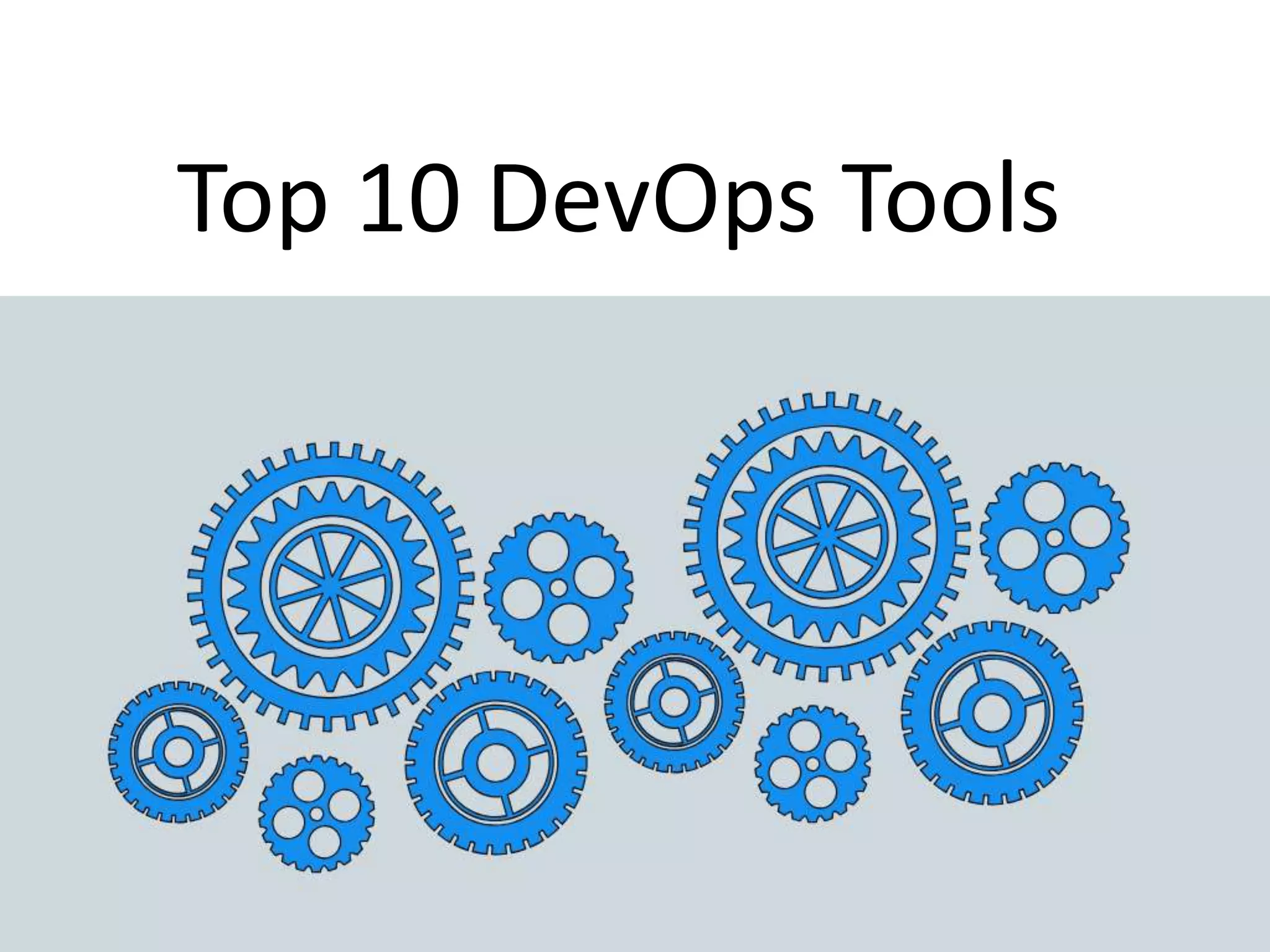 Top 10 DevOps Tools
 