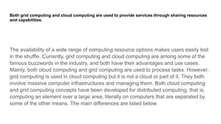 Top 10 Differences Between Grid Computing And Cloud Computing.pptx