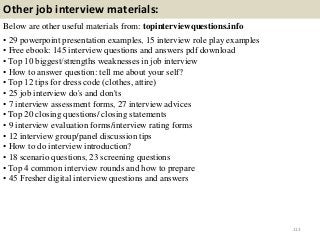 Other job interview materials:
Below are other useful materials from: topinterviewquestions.info
• 29 powerpoint presentat...