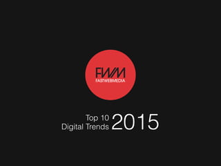 Digital Trends 2015Top 10
 