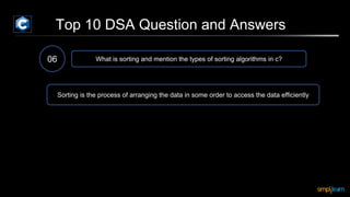 Top 10 Data Structure Interview Questions And Answers | PPTX