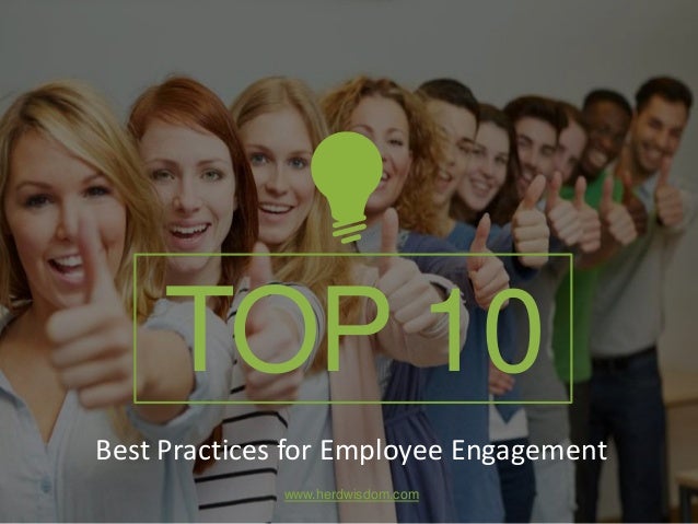 Top 10 Best Practices for Employee Engagement
