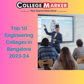 Top 10
Engineering
Colleges in
Bangalore
2023-24
 