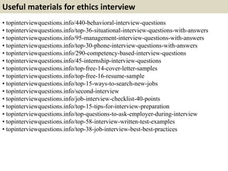 6. Why should we hire you?
This is a differentiation question. What you want to tell them is: they'd
be crazy not to they hire you.
Focus on them: You need to only share how you meet almost all the
criteria they seek, and also have two to three additional abilities that they
might not even know they need…yet. They need to know you are a
candidate who can not only meet their needs now, but will also be
valuable for where they want to go in the future.
Are they likely to need another skill set as they grow as a company?
Or maybe you have skills that you noticed are in another job description
they are looking to fill?
You can help out with those deliverables until they find someone (or be a
backup to the person they hire).
Have you been down a path already that they are currently starting?
Having “lessons learned” to offer them is a very strong plus for a job
candidate. 11
 