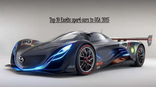 Top 10 Exotic sport cars in USA 2015
 