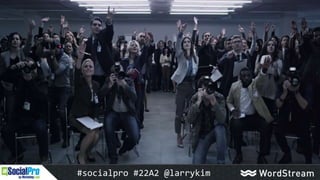 #socialpro #22A2 @larrykim
 