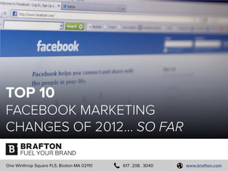 Top 10 Facebook Marketing Changes of 2012
