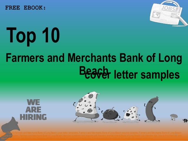 Top 10 Farmers And Merchants Bank Of Long Beach Cover Letter