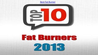 Best Fat Burner
 