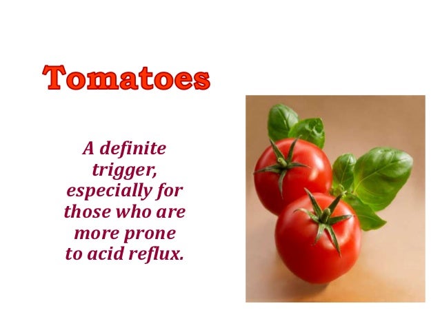 Top 10 Food That Cause Acid Reflux slideshare