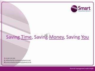 Saving Time, Saving Money, Saving You 