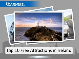 Top 10 Free Attractions in Ireland
 