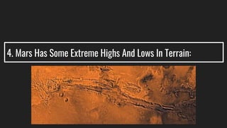 4. Mars Has Some Extreme Highs And Lows In Terrain:
