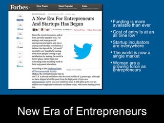 New Era of Entrepreneurs
 
