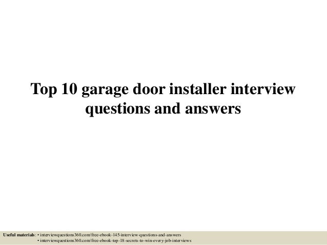Top 10 Garage Door Installer Interview Questions And Answers