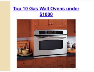 Top 10 Gas Wall Ovens under $1000
