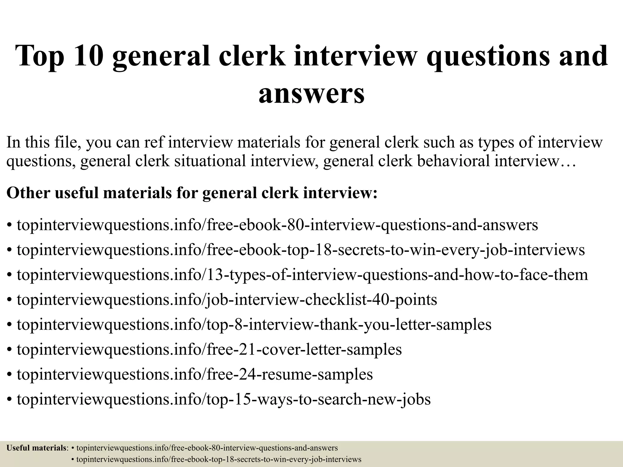 Top 10 general clerk interview questions and answers PPT