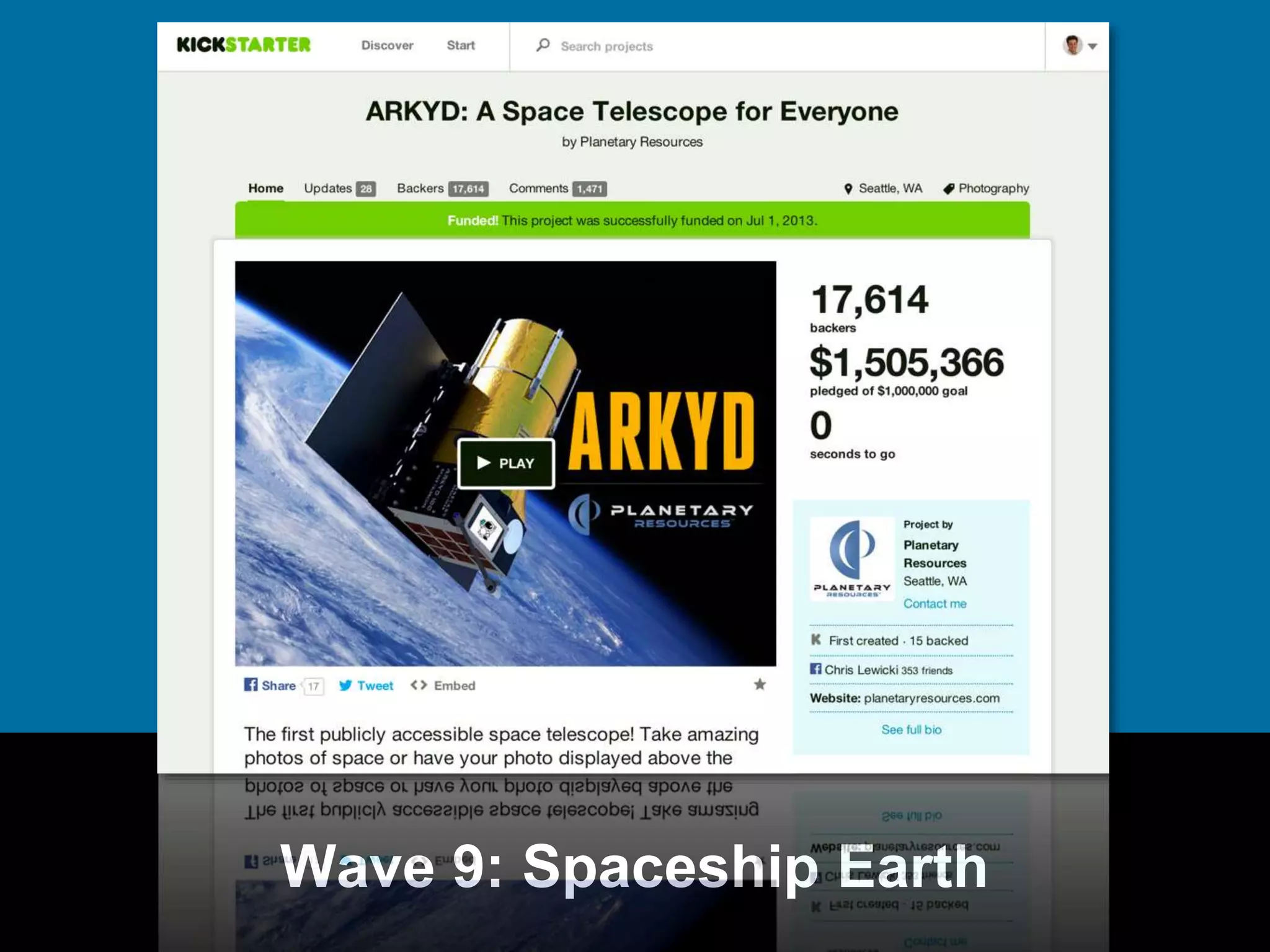 Wave 9: Spaceship Earth 
 