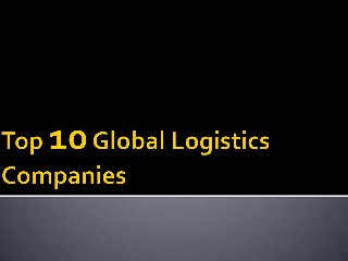 Top 10 Global Logistics Companies