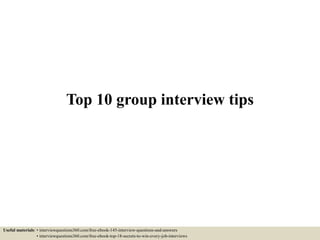 Top 10 group interview questions and answers | PDF