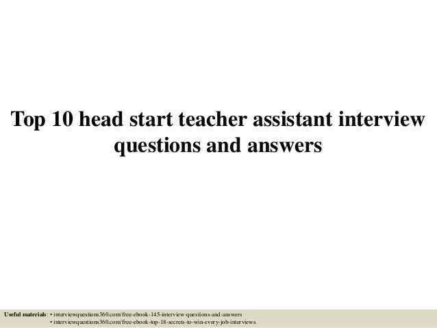 Top 10 head start teacher assistant interview questions 