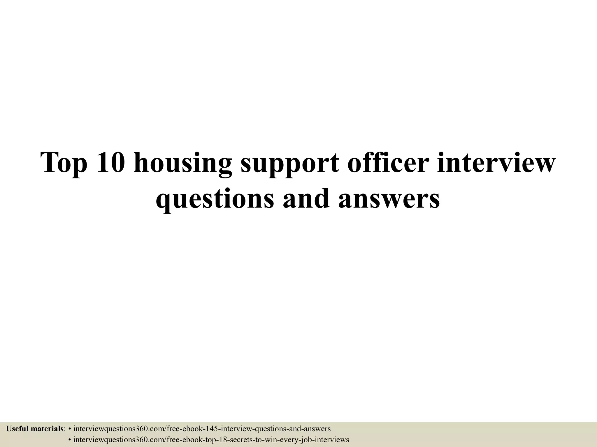 Support Officer Interview Questions
