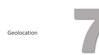 Geolocation 
 