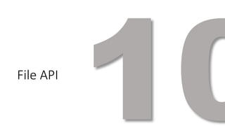 File API 
 