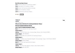 Best IAS coaching in kanpur
List 1- Utkarsh Academy IAS coaching in kanpur
List 2- Gurumantra IAS Academy in kanpur
List 3- Samrat IAS Coaching Institute in kanpur
List 4-Alok IAS Academy in kanpur
List 5- Ravindra IAS Coaching in kanpur
ReplyVidhushi
mishra
JUNE 13,2020 AT 2:55 PM
What are some of the best IAS coaching institutions in Kanpur
Best IAS Coaching Institutes in Kanpur
List of Top IAS Coaching Institutes in Kanpur
Rank 1 Utkarsh Academy IAS Coaching in Kanpur
Contact Details–
Address – 112, 206, Khalasi Line, Swaroop Nagar, Kanpur, Uttar Pradesh 208002
Contact Details – 08174800330
Rank 2GURUMANTRA IAS ACADEMY IAS Coaching in Kanpur
Contact Details–
Address – 112/206-B, near Khairabad Hospital, Swaroop Nagar, Kanpur, Uttar Pradesh 208002
Contact Details – 07991398040
Rank 3Samrat Ias Coaching Institute in Kanpur
Contact Details–
Address – New Shivli Rd, Kalyanpur, Kanpur, Uttar Pradesh 208017
Contact Details – 09119617575
2 0 Ratethis
 