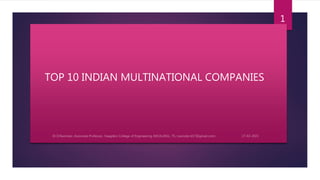 TOP 10 INDIAN MULTINATIONAL COMPANIES
1
 