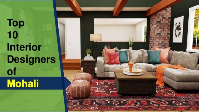 Top
10
Interior
Designers
of
 