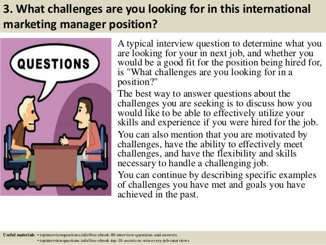 4 3 what challenges are you looking for in this international marketing manager position - International Marketing Director Job Description 4 3 what challenges are you looking for in this international marketing manager position - International Marketing Director Job Description