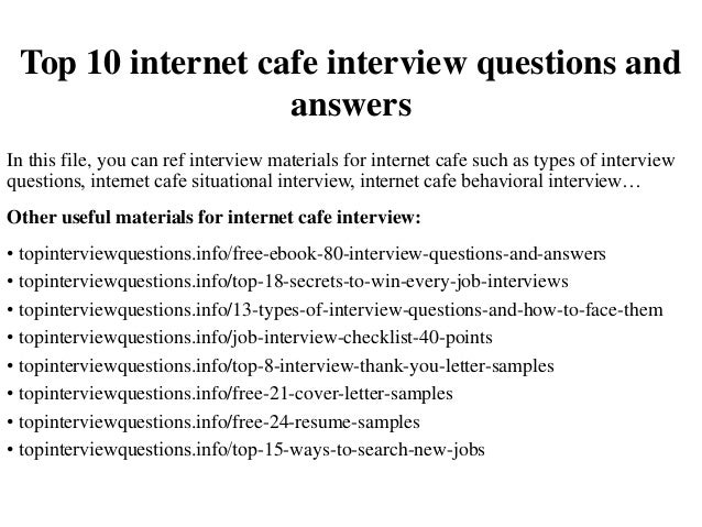 Top 10 internet cafe interview questions and answers