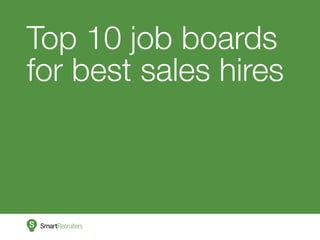 Top 10 job boards for best sales hires  