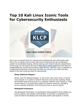 Top 10 Kali Linux Iconic Tools for Cybersecurity Enthusiasts.docx