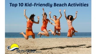 Top 10 Kid-Friendly Beach Activities