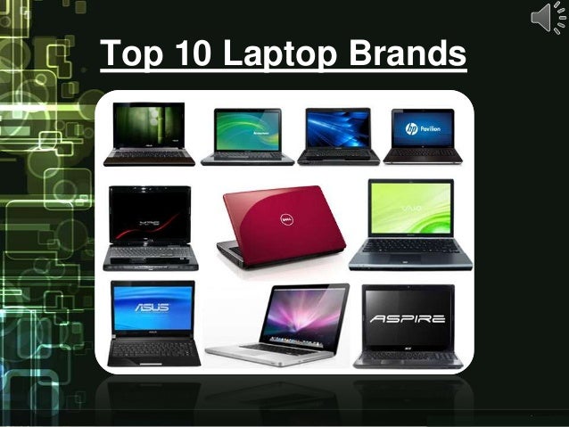 Best Laptop Brand For Work 10 Best Laptop Brands