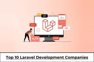 Top 10 Laravel Development Companies
 
