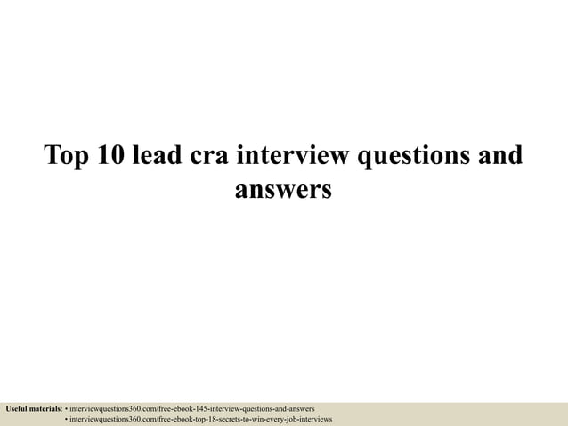 Top 10 lead cra interview questions and answers | PPTX | Resume Writing ...