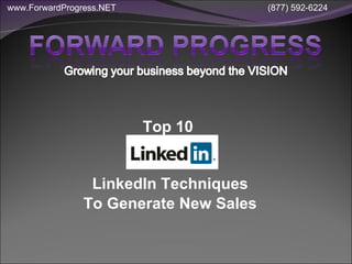 Top 10  LinkedIn Techniques To Generate New Sales 