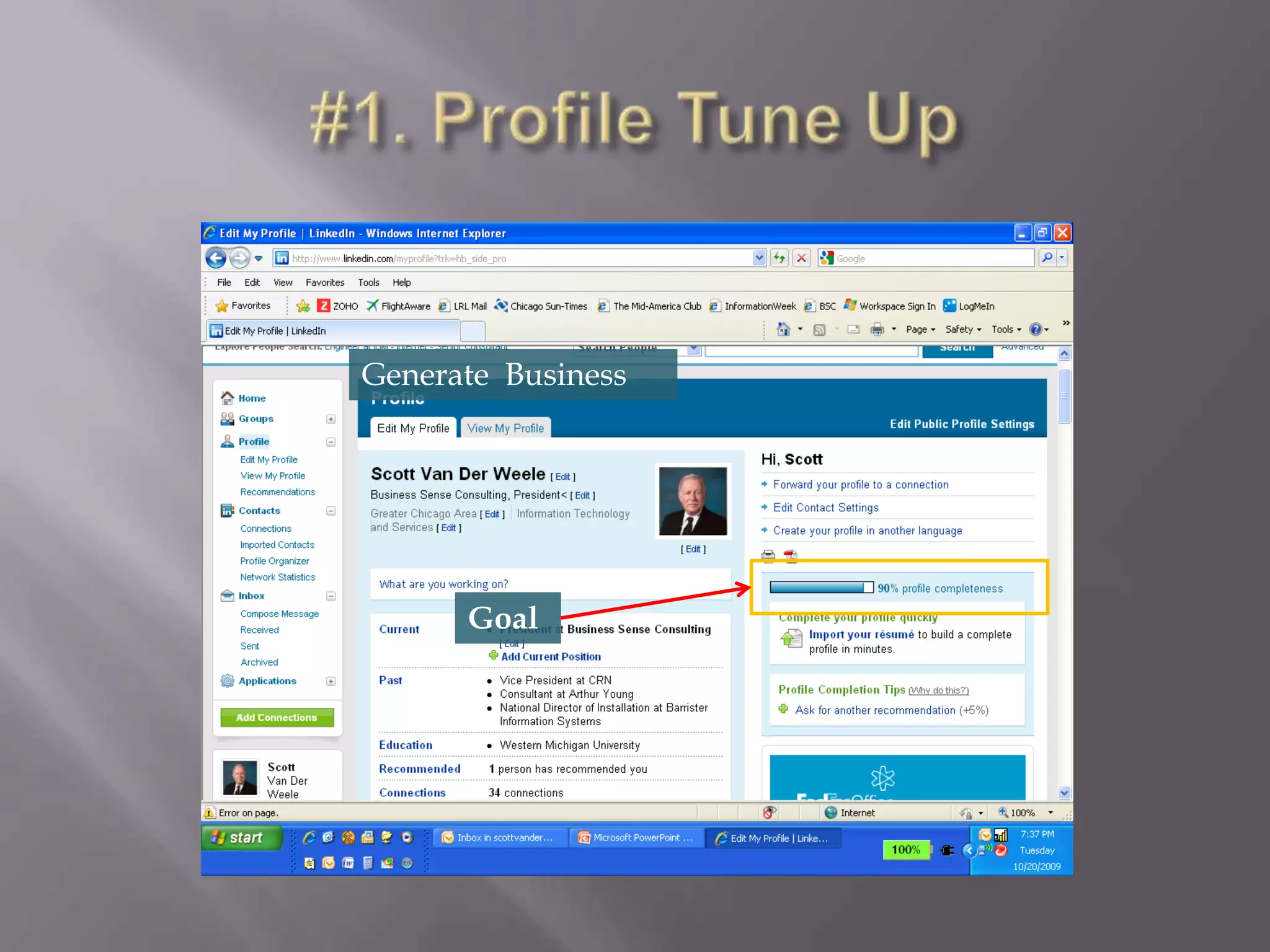 #1. Profile Tune UpGenerate  BusinessGoal
