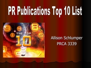 Allison Schlumper PRCA 3339 PR Publications Top 10 List 