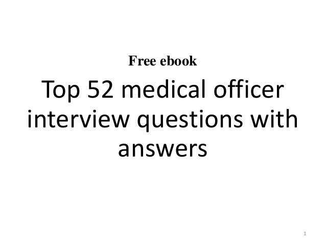 top 52 medical officer interview questions and answers pdf interview questions for a doctor